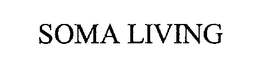 SOMA LIVING trademark