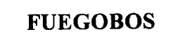 FUEGOBOS trademark