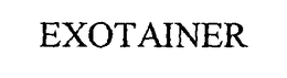 EXOTAINER trademark