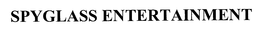 SPYGLASS ENTERTAINMENT trademark