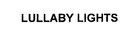 LULLABY LIGHTS trademark
