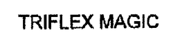 TRIFLEX MAGIC trademark