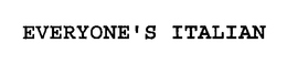 EVERYONE'S ITALIAN trademark