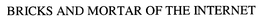 BRICKS AND MORTAR OF THE INTERNET trademark
