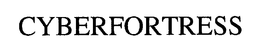 CYBERFORTRESS trademark