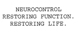 NEUROCONTROL RESTORING FUNCTION.  RESTORING LIFE. trademark