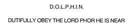 D.O.L.P.H.I.N. DUTIFULLY OBEY THE LORD PHOR HE IS NEAR trademark
