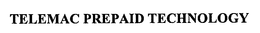 TELEMAC PREPAID TECHNOLOGY trademark