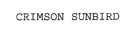 CRIMSON SUNBIRD trademark