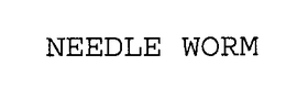 NEEDLE WORM trademark