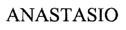 ANASTASIO trademark