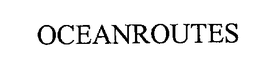 OCEANROUTES trademark