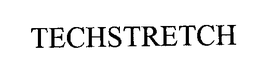 TECHSTRETCH trademark