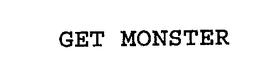 GET MONSTER trademark