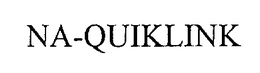 NA-QUIKLINK trademark