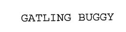 GATLING BUGGY trademark