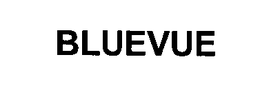 BLUEVUE trademark