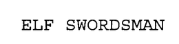 ELF SWORDSMAN trademark