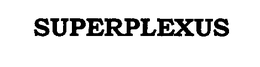 SUPERPLEXUS trademark