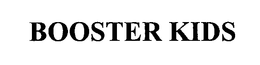 BOOSTER KIDS trademark