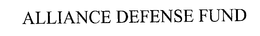 ALLIANCE DEFENSE FUND trademark