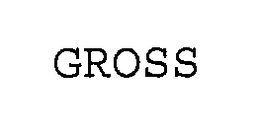 GROSS trademark