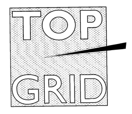 TOP GRID trademark