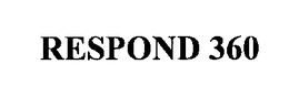 RESPOND 360 trademark