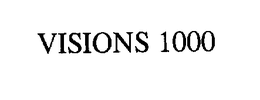 VISIONS 1000 trademark