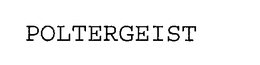 POLTERGEIST trademark