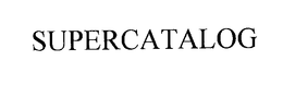 SUPERCATALOG trademark