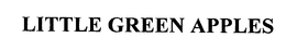 LITTLE GREEN APPLES trademark