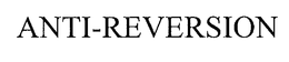 ANTI-REVERSION trademark