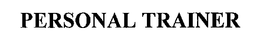 PERSONAL TRAINER trademark
