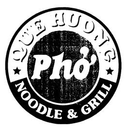 PHO QUE HUONG NOODLE & GRILL trademark
