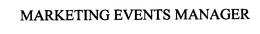 MARKETING EVENTS MANAGER trademark
