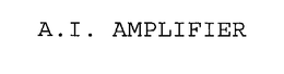 A.I. AMPLIFIER trademark