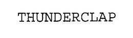 THUNDERCLAP trademark