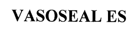 VASOSEAL ES trademark
