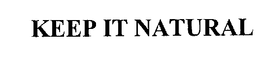 KEEP IT NATURAL trademark