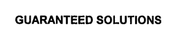 GUARANTEED SOLUTIONS trademark