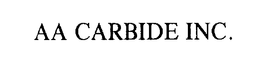 AA CARBIDE INC. trademark