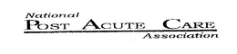 NATIONAL POST ACUTE CARE ASSOCIATION trademark