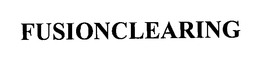 FUSIONCLEARING trademark