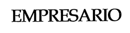 EMPRESARIO trademark