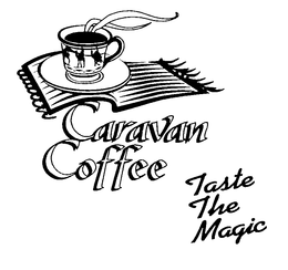 CARAVAN COFFEE TASTE THE MAGIC trademark
