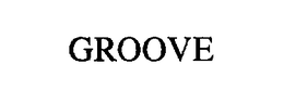 GROOVE trademark
