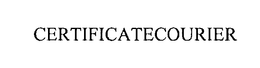 CERTIFICATECOURIER trademark