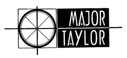 MAJOR TAYLOR trademark