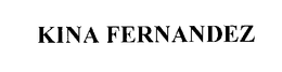 KINA FERNANDEZ trademark